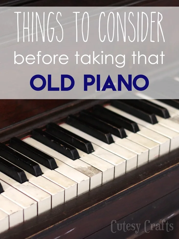 Piano Makeover Part 1: Four things to consider before taking that old piano.