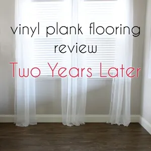My Vinyl Plank Floor Review Two Years Later - Cutesy Crafts