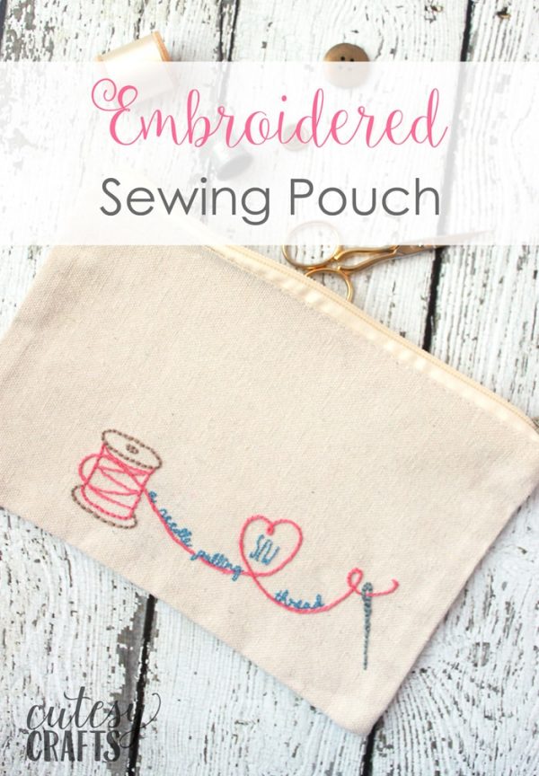 Embroidered Sewing Pouch with Free Pattern - Cutesy Crafts