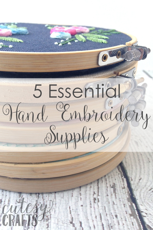 5 Essential Hand Embroidery Supplies