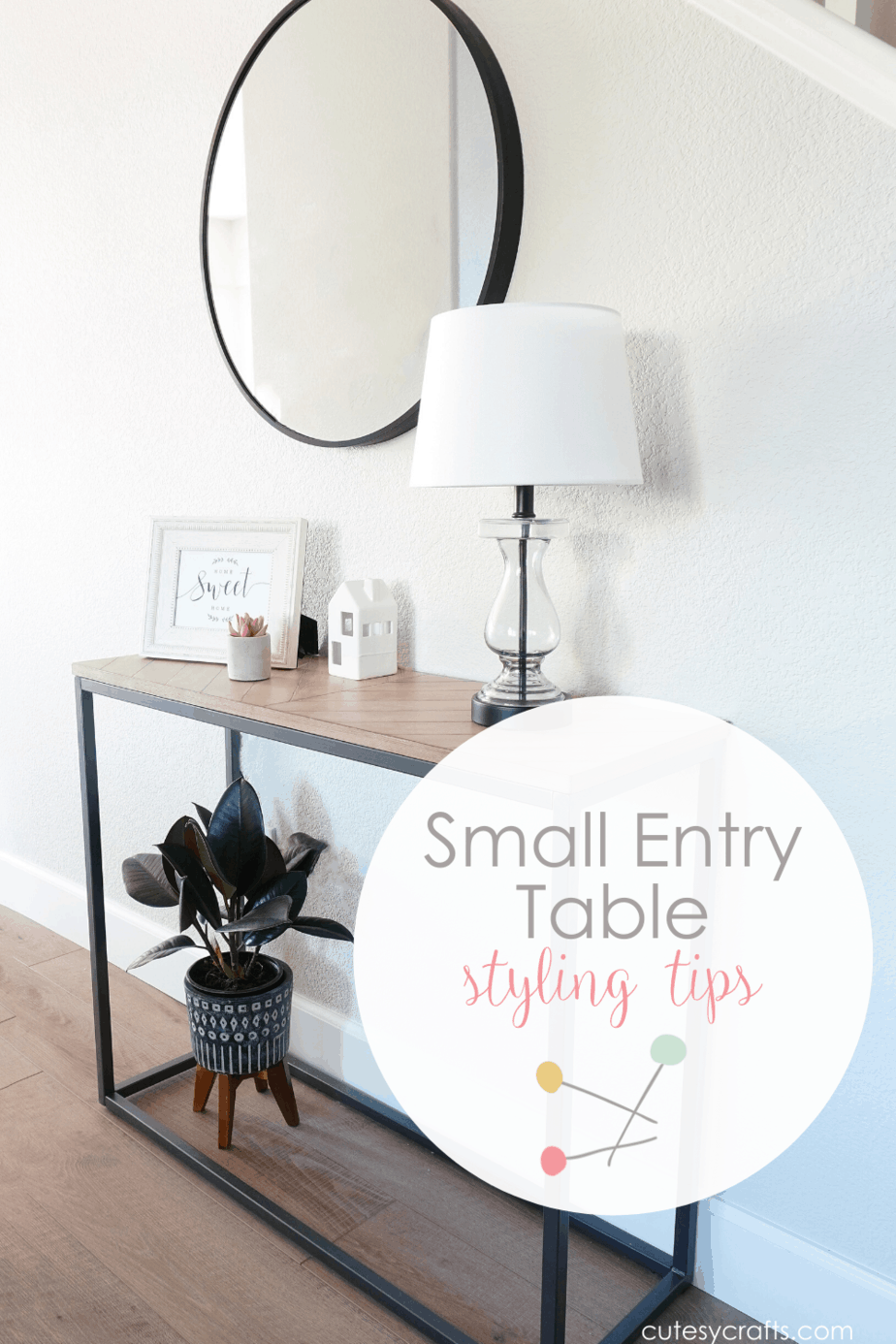 Small Entry Table Styling Tips Cutesy Crafts