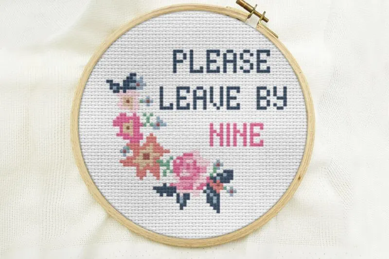 Counted Cross Stitch Kit, Please Leave By Nine