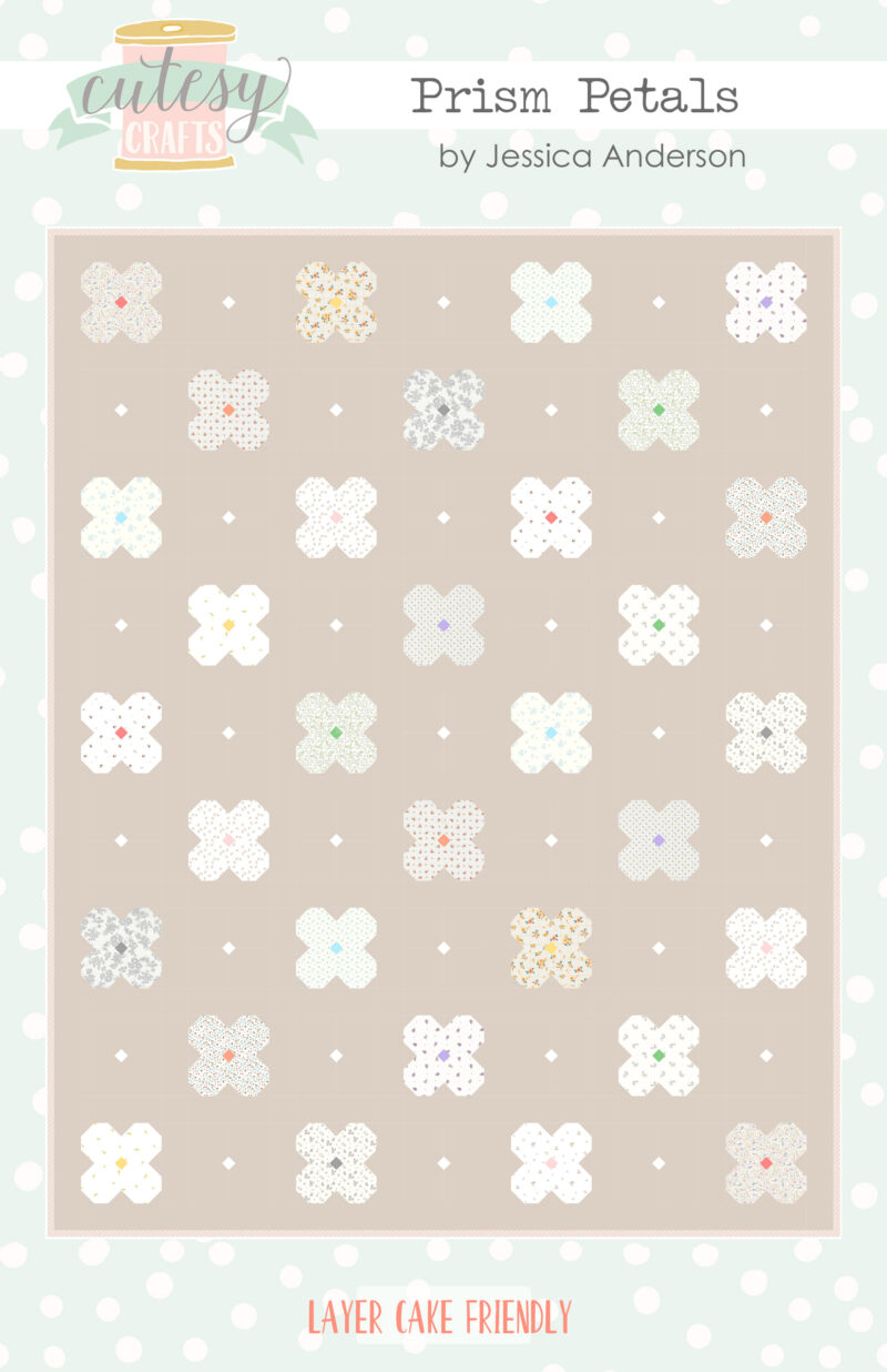 Free Quilt Pattern - Prism Petals by Cutesy Crafts